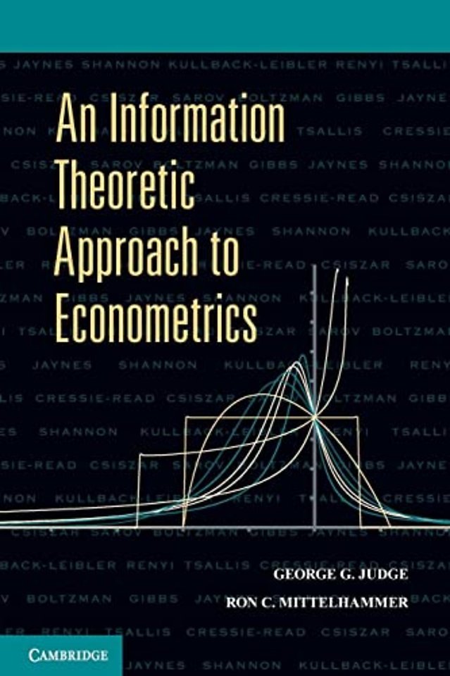 An Information Theoretic Approach to Econometrics