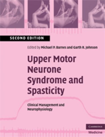 Upper Motor Neurone Syndrome and Spasticity