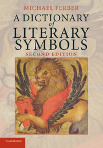 A Dictionary of Literary Symbols