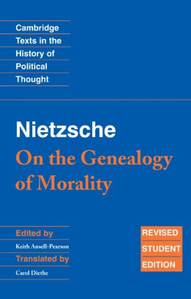 Nietzsche: 'On the Genealogy of Morality' and Other Writings Student Edition