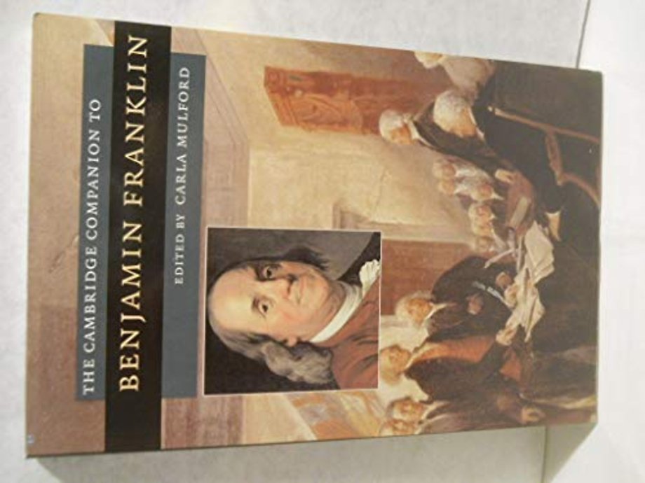 The Cambridge Companion to Benjamin Franklin