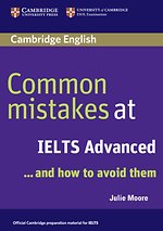 Common Mistakes at IELTS Advanced Common Mistakes at IELTS Advanced