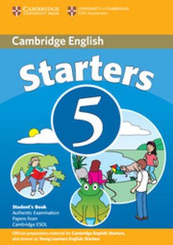 Cambridge Young Learners English Tests Starters 5 Student's Book