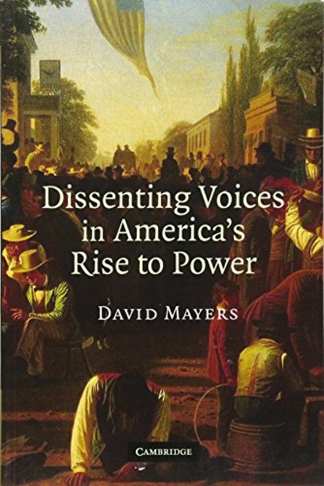Dissenting Voices in America's Rise to Power