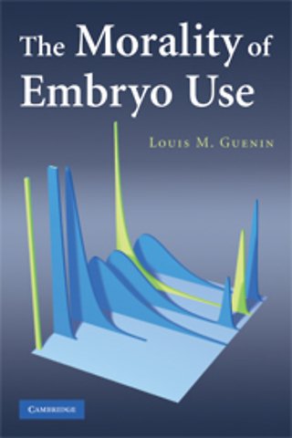 The Morality of Embryo Use