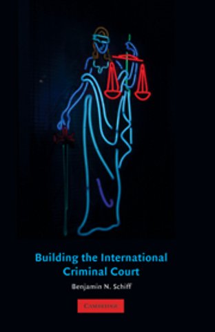 Building the International Criminal Court