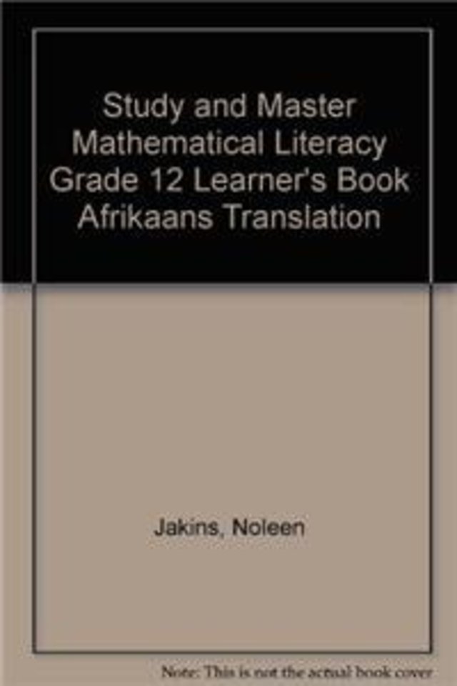 Study and Master Mathematical Literacy Grade 12 Learner's Book Afrikaans Translation