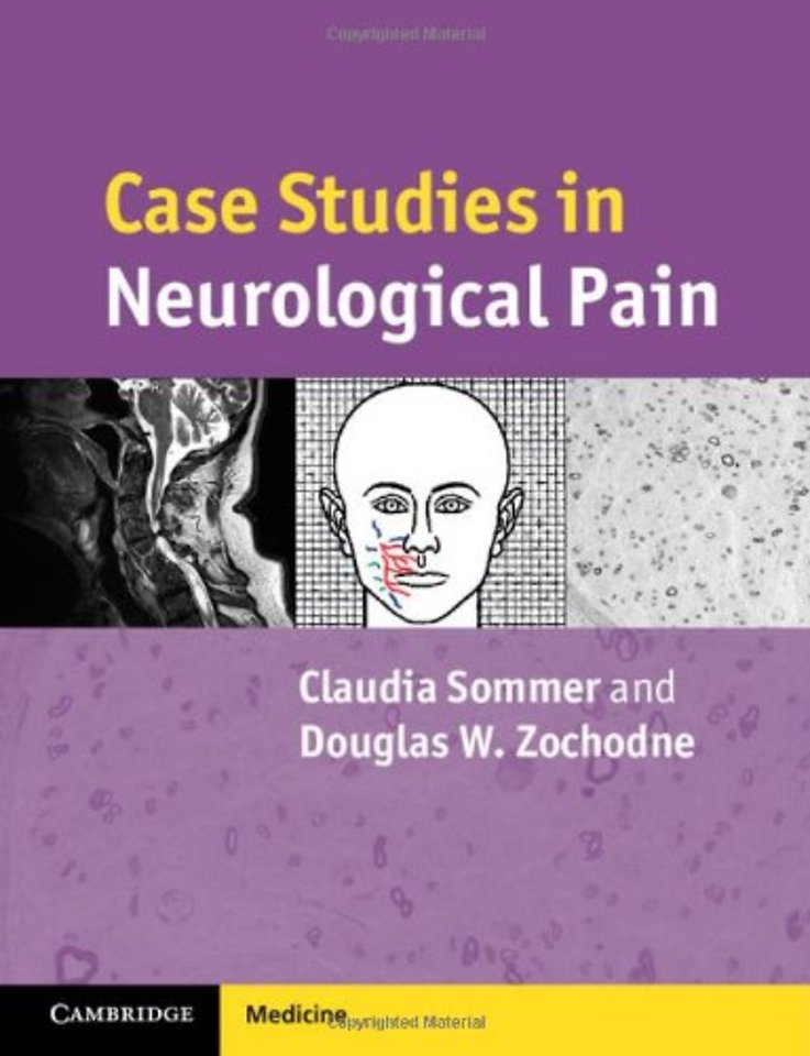 Case Studies in Neurological Pain