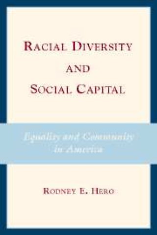 Racial Diversity and Social Capital