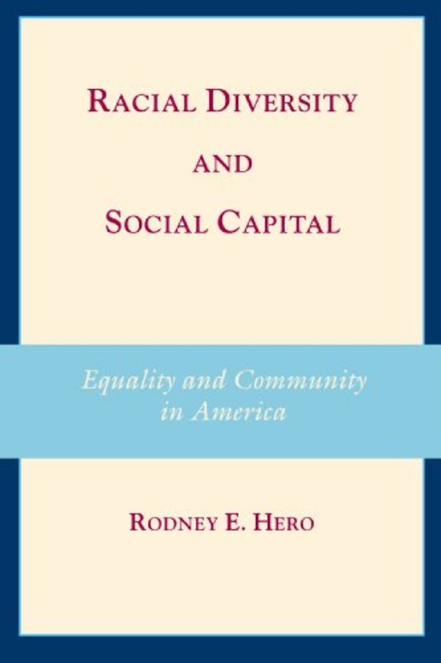 Racial Diversity and Social Capital