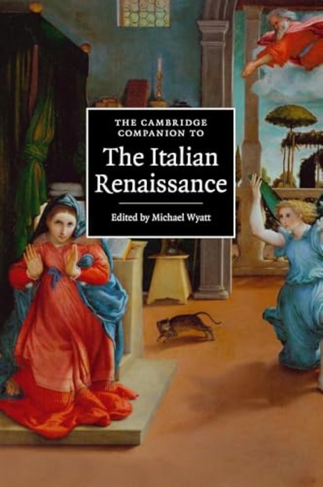The Cambridge Companion to the Italian Renaissance