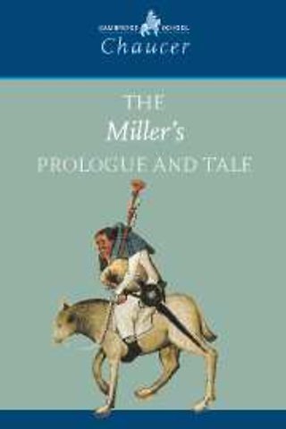 The Miller's Prologue and Tale