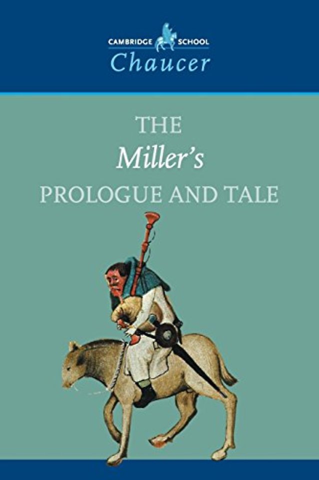 The Miller's Prologue and Tale