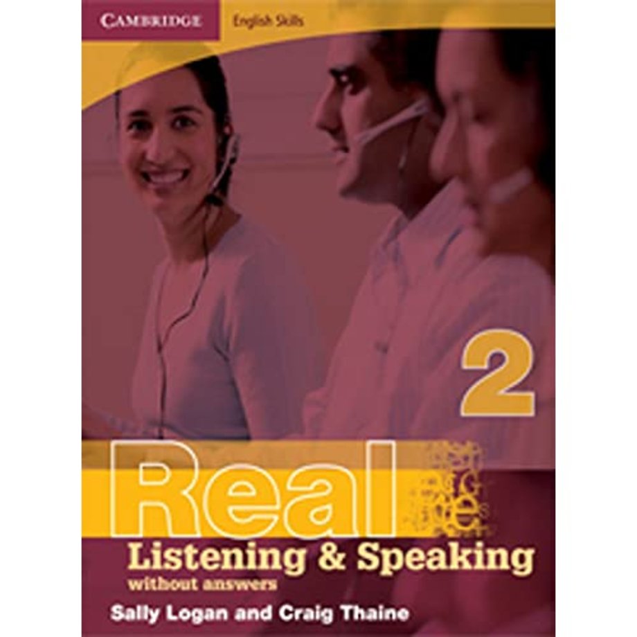 Cambridge English Skills Real Listening and Speaking 2 without answers
