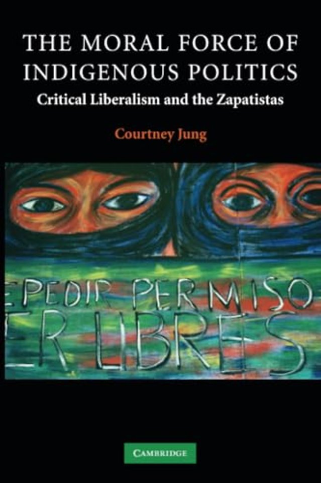 The Moral Force of Indigenous Politics