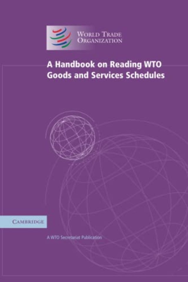 A Handbook on Reading WTO Goods and Services Schedules