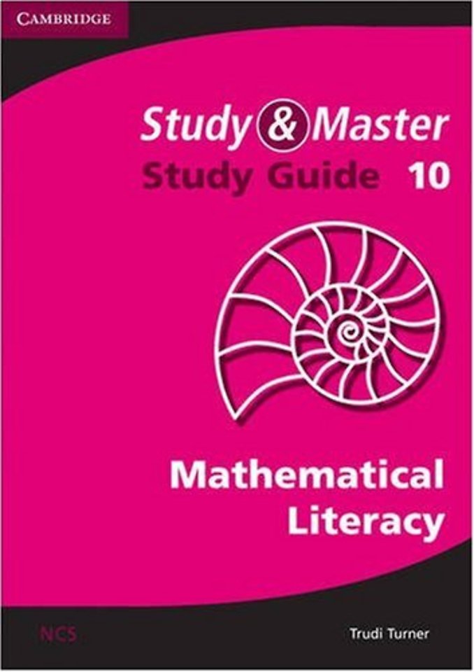Study and Master Mathematical Literacy Grade 10 Study Guide