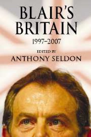 Blair's Britain, 1997–2007