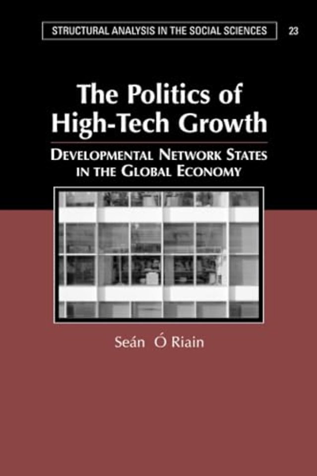 The Politics of High Tech Growth