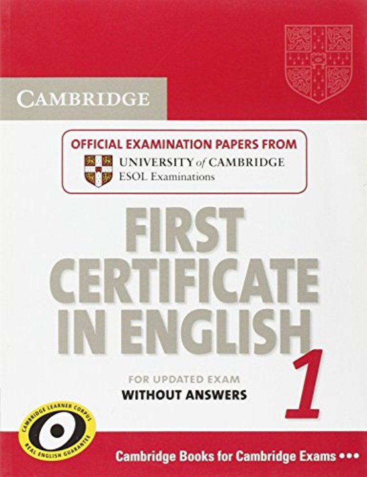 Cambridge First Certificate in English 1 for Updated Exam Student's Book without answers