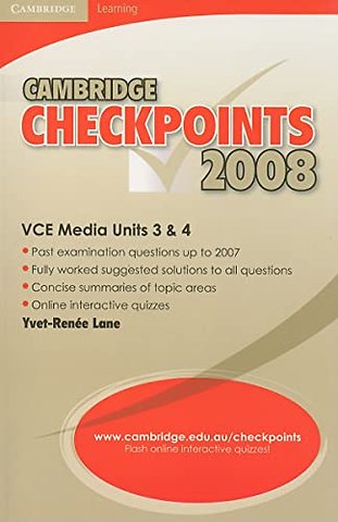 Cambridge Checkpoints VCE Media Units 3 and 4 2008