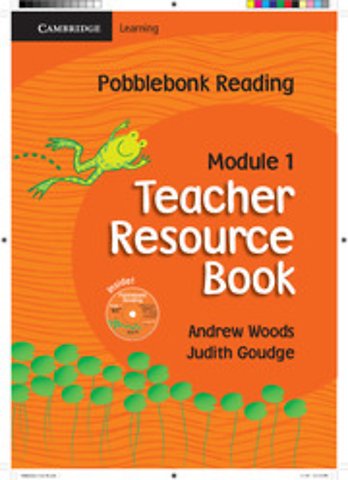 Pobblebonk Reading Module 1 Teacher's Resource Book with CD-ROM