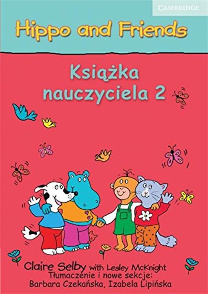 Hippo and Friends Level 2 Teacher's Book Polish edition