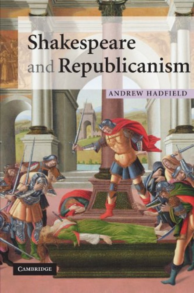 Shakespeare and Republicanism