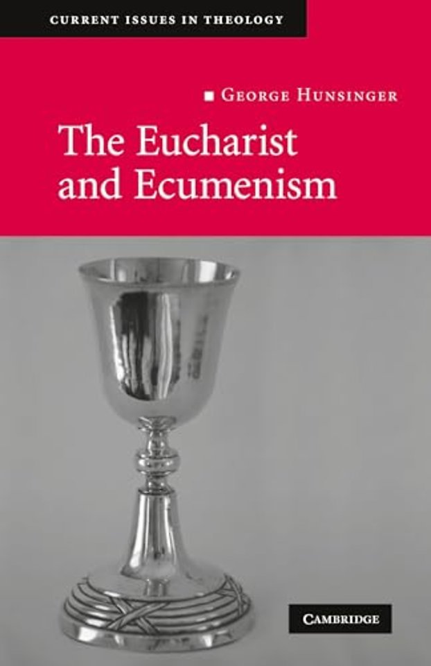 The Eucharist and Ecumenism
