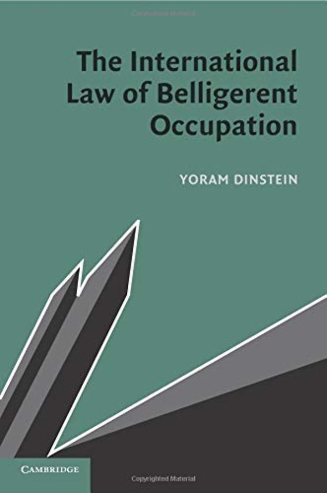 The International Law of Belligerent Occupation