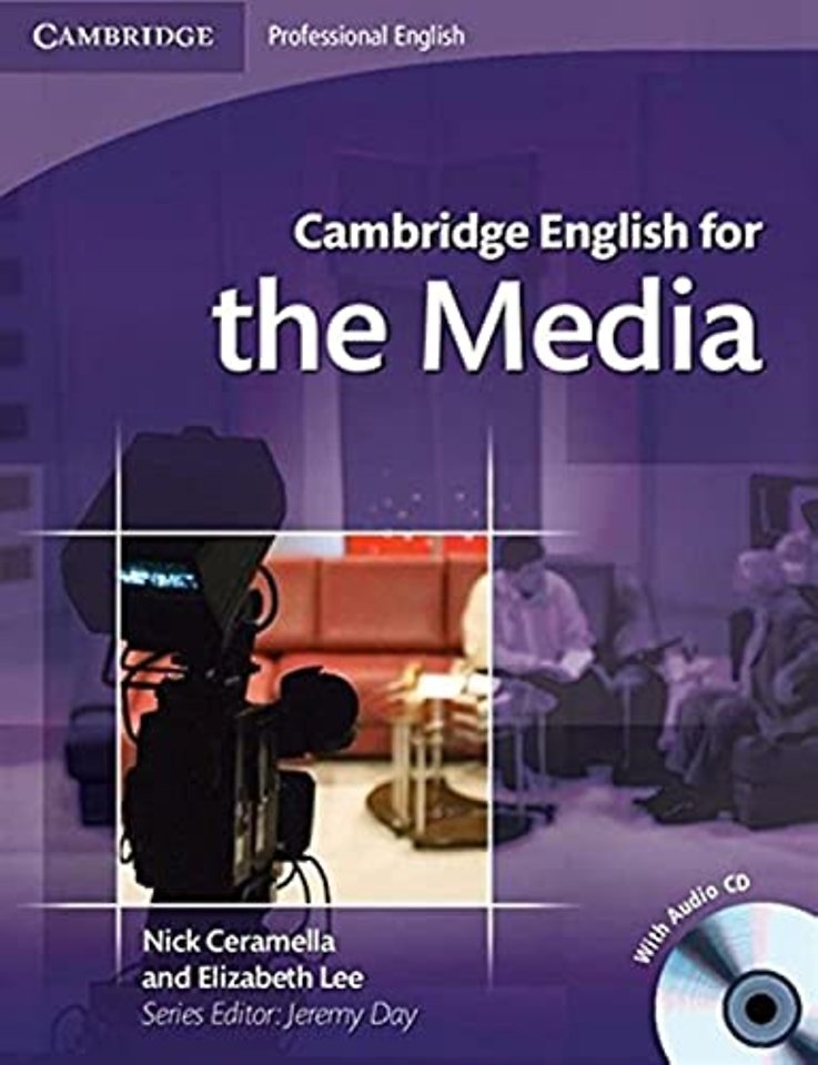 Cambridge English for the Media Student's Book with Audio CD