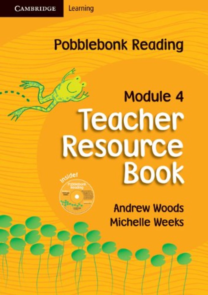 Pobblebonk Reading Module 4 Teacher's Resource Book with CD-Rom with CD-ROM