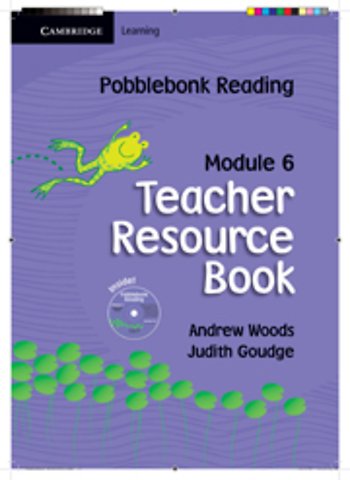 Pobblebonk Reading Module 6 Teacher's Resource Book with CD-Rom with CD-ROM