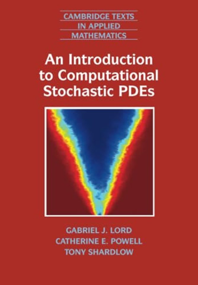 An Introduction to Computational Stochastic PDEs