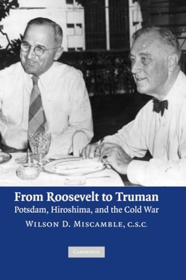 From Roosevelt to Truman