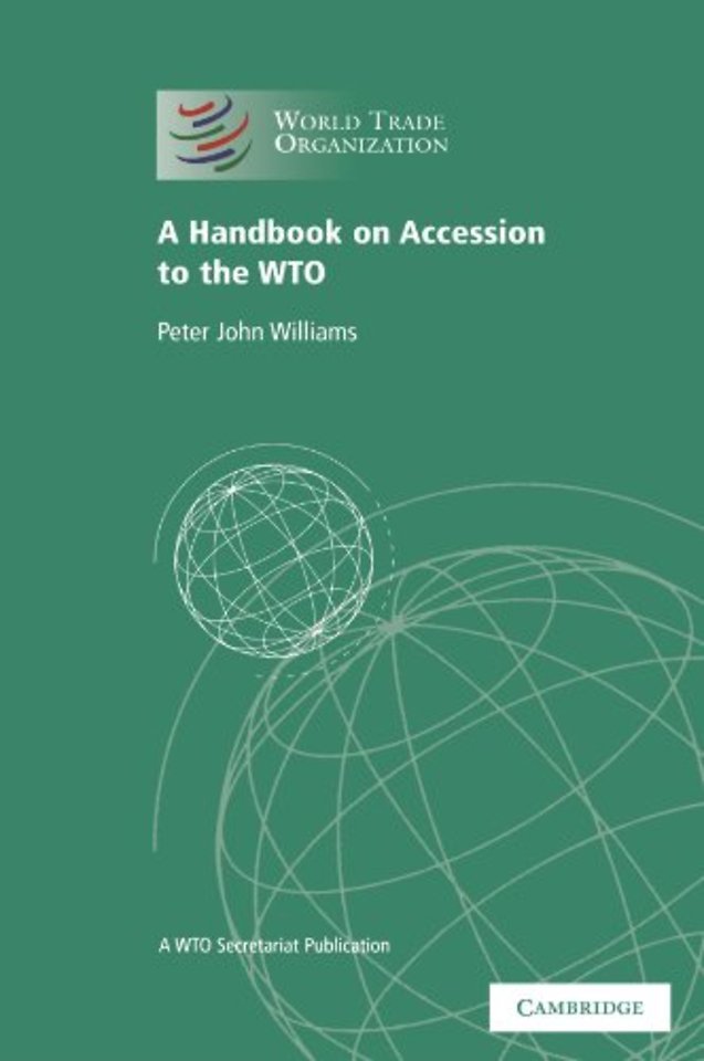 A Handbook on Accession to the WTO