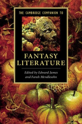 The Cambridge Companion to Fantasy Literature