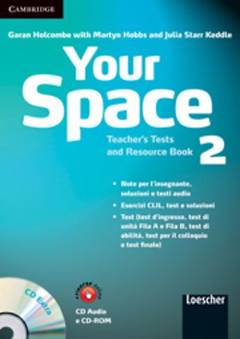 Your Space Level 2 Teacher's Tests and Resource Book with Audio CD/CD-ROM Italian Edition