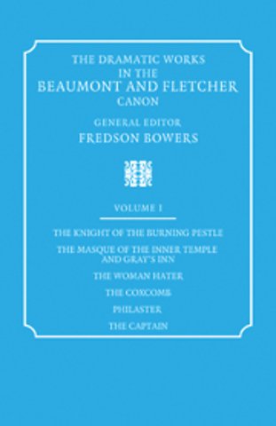 The Dramatic Works in the Beaumont and Fletcher Canon 10 Volume Paperback Set