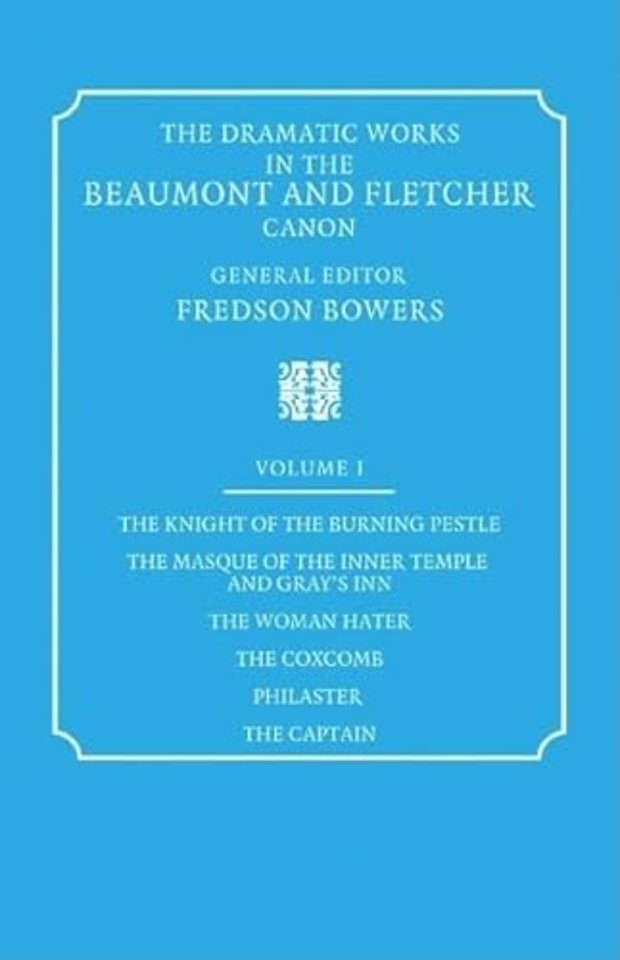 The Dramatic Works in the Beaumont and Fletcher Canon 10 Volume Paperback Set