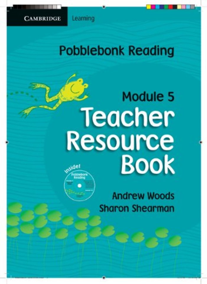 Pobblebonk Reading Module 5 Teacher's Resource Book with CD-Rom with CD-ROM