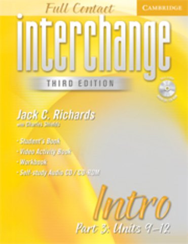 Interchange Third Edition Full Contact Intro Part 3 Units 9-12