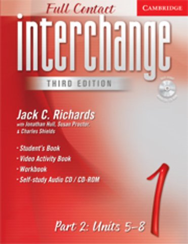 Interchange Third Edition Full Contact Level 1 Part 2 Units 5-8