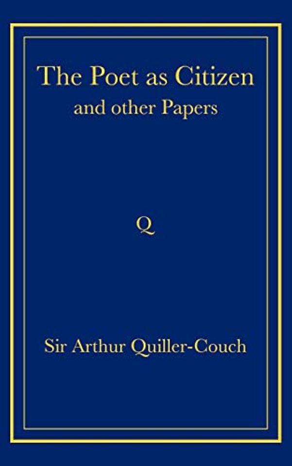 The Poet as Citizen and Other Papers