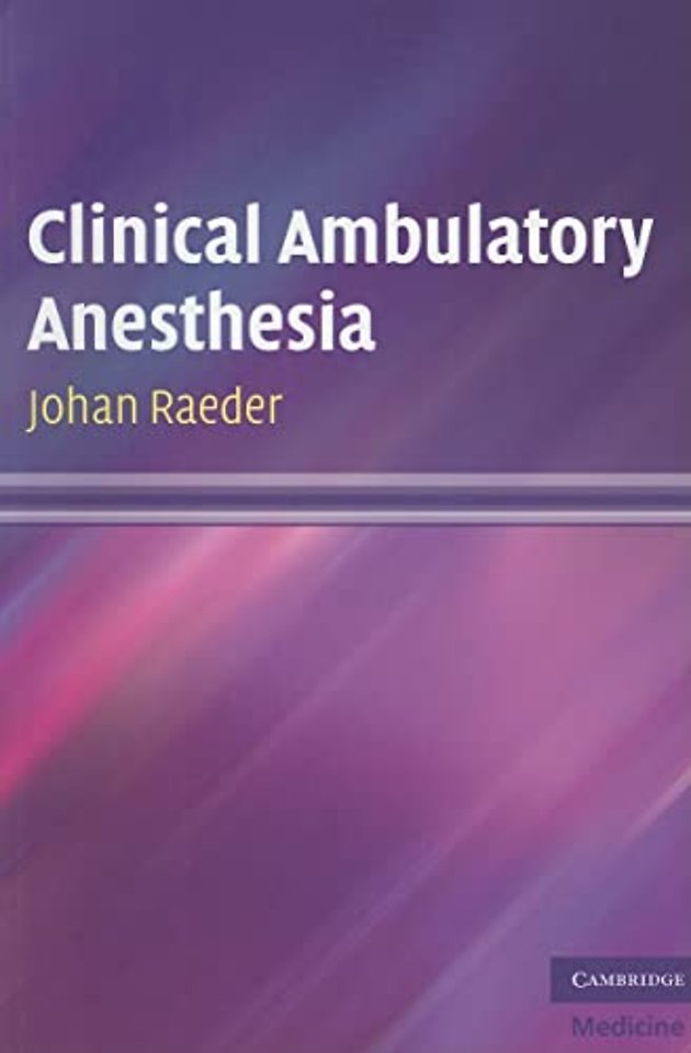 Clinical Ambulatory Anesthesia