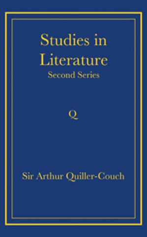 Writings of Arthur Quiller-Couch 11 Volume Paperback Set