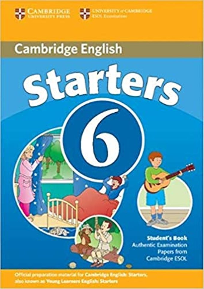 Cambridge Young Learners English Tests 6 Starters Student's Book