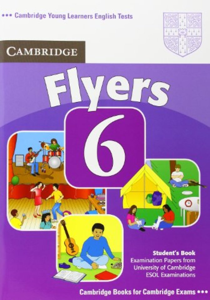 Cambridge Young Learners English Tests 6 Flyers Student's Book