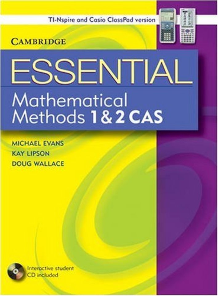 Essential Mathematical Methods CAS 1 and 2 with Student CD-ROM TIN/CP Version