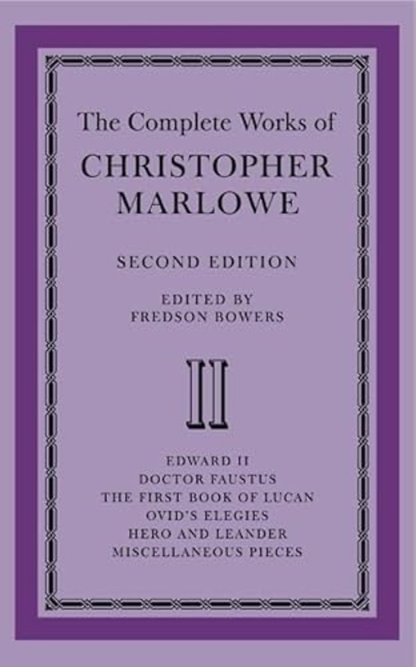 The Complete Works of Christopher Marlowe 2 Volume Paperback Set